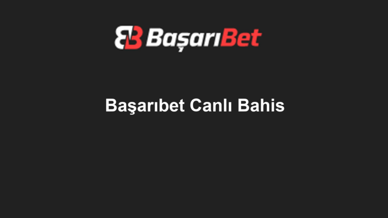 Başarıbet Canlı Bahis