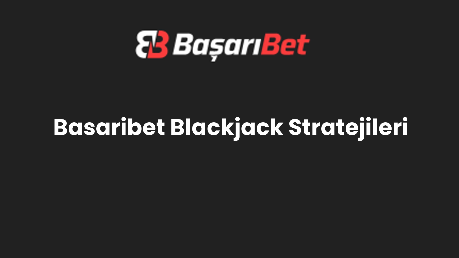 basaribet blackjack stratejileri 409