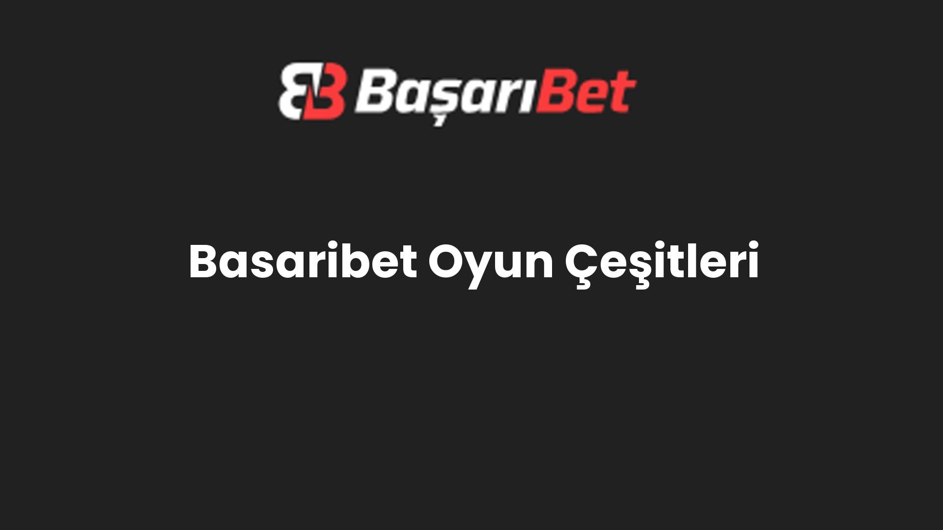 basaribet oyun cesitleri 497