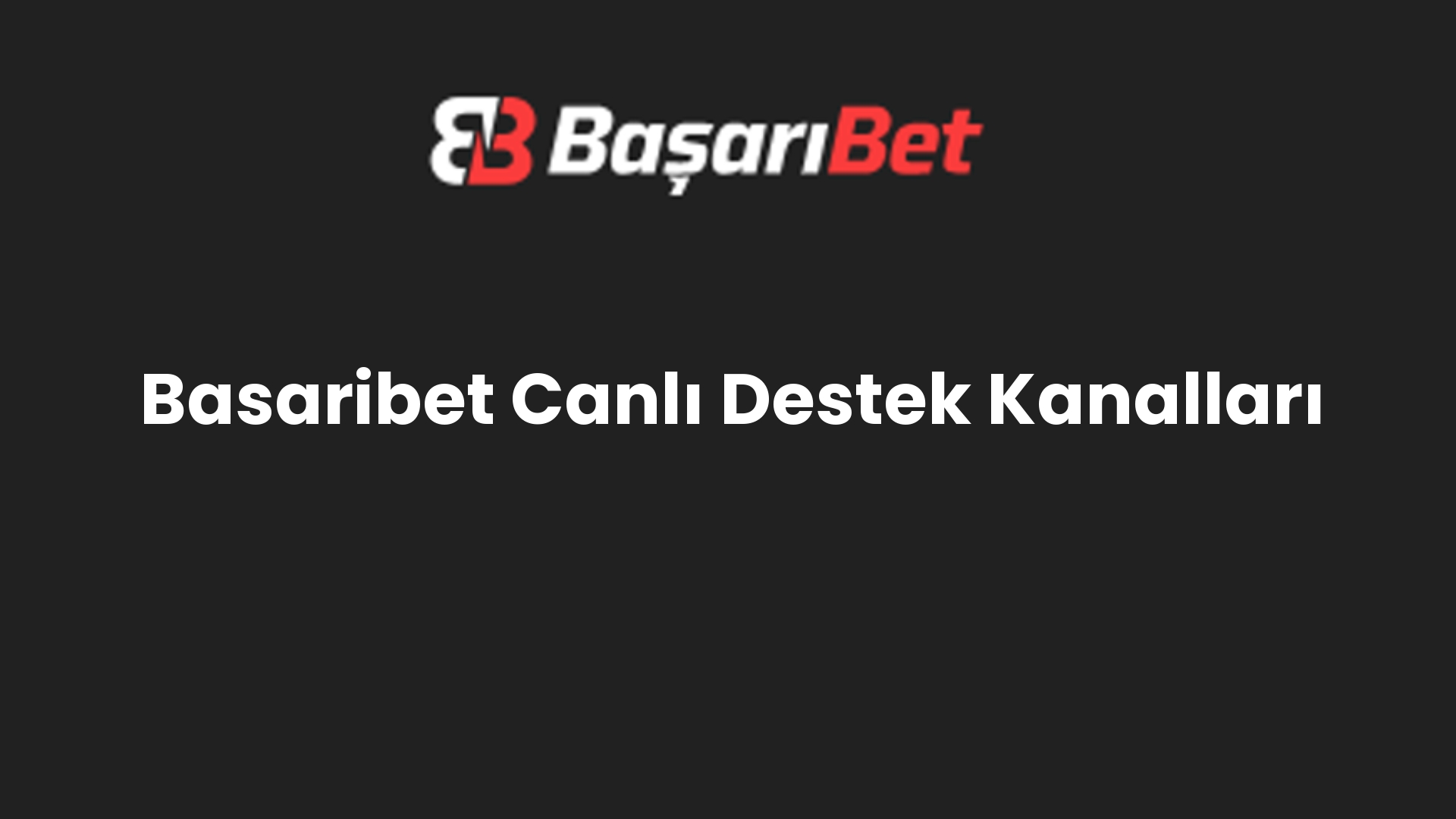 basaribet canli destek kanallari 1003